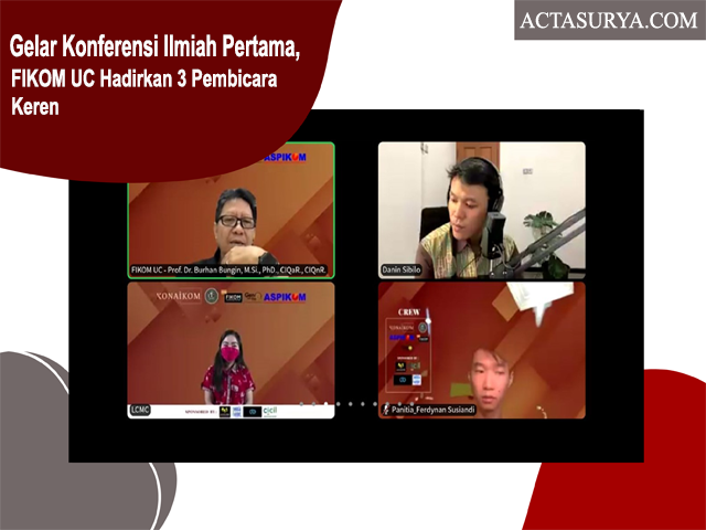 Gelar Konferensi Ilmiah Pertama, FIKOM UC Hadirkan 3 Pembicara Keren